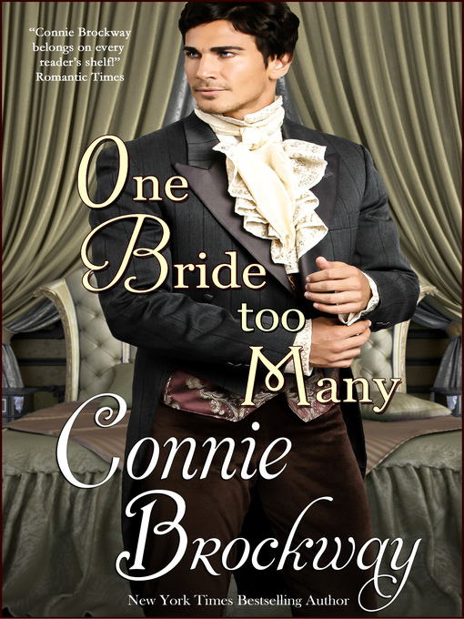 Title details for One Bride Too Many by Connie Brockway - Available